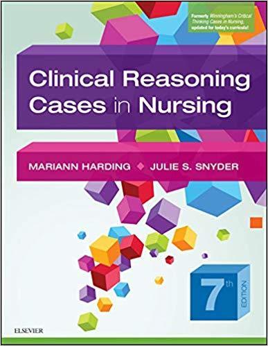 clinical reasoning case study nursing