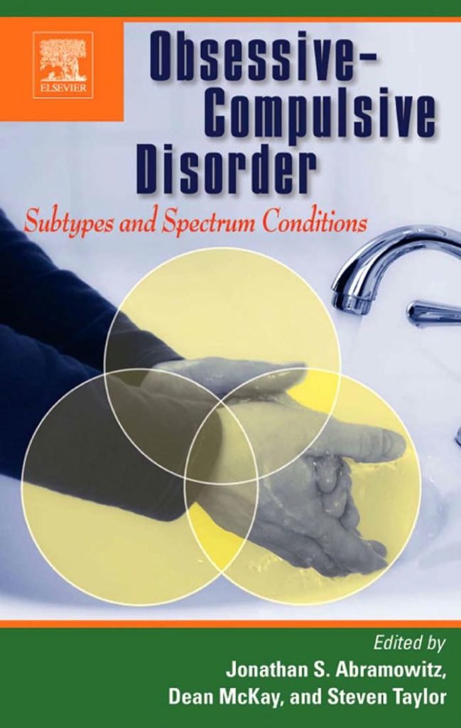 Obsessive-Compulsive Disorder: Subtypes And Spectrum Conditions By ...