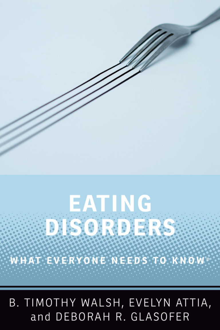 Eating Disorders What Everyone Needs to KnowÂ® By B