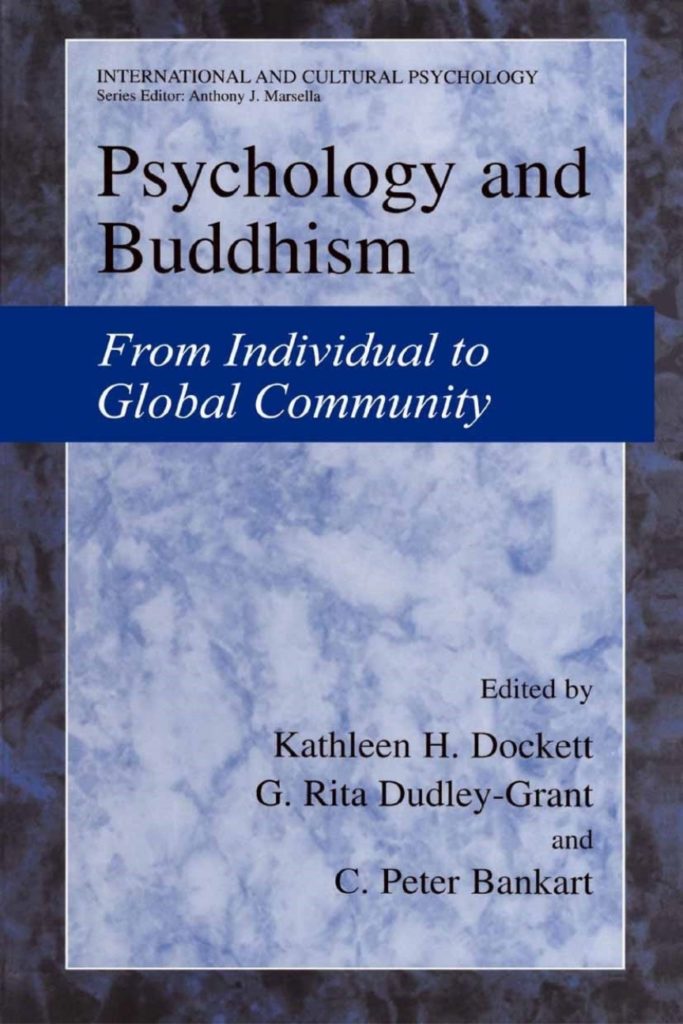 Psychology and Buddhism From Individual to Global Community