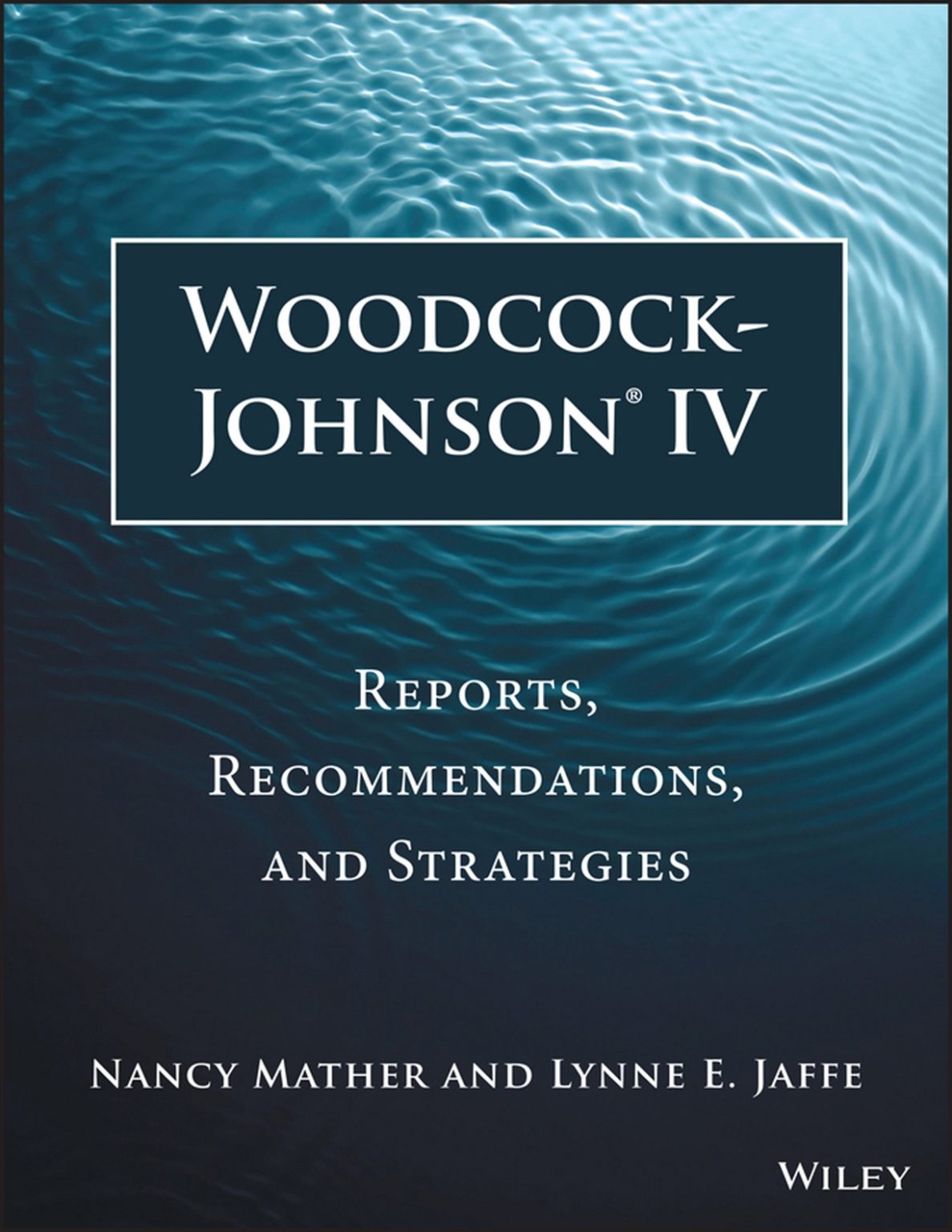 woodcock-johnson-iv-reports-recommendations-and-strategies-by-jaffe