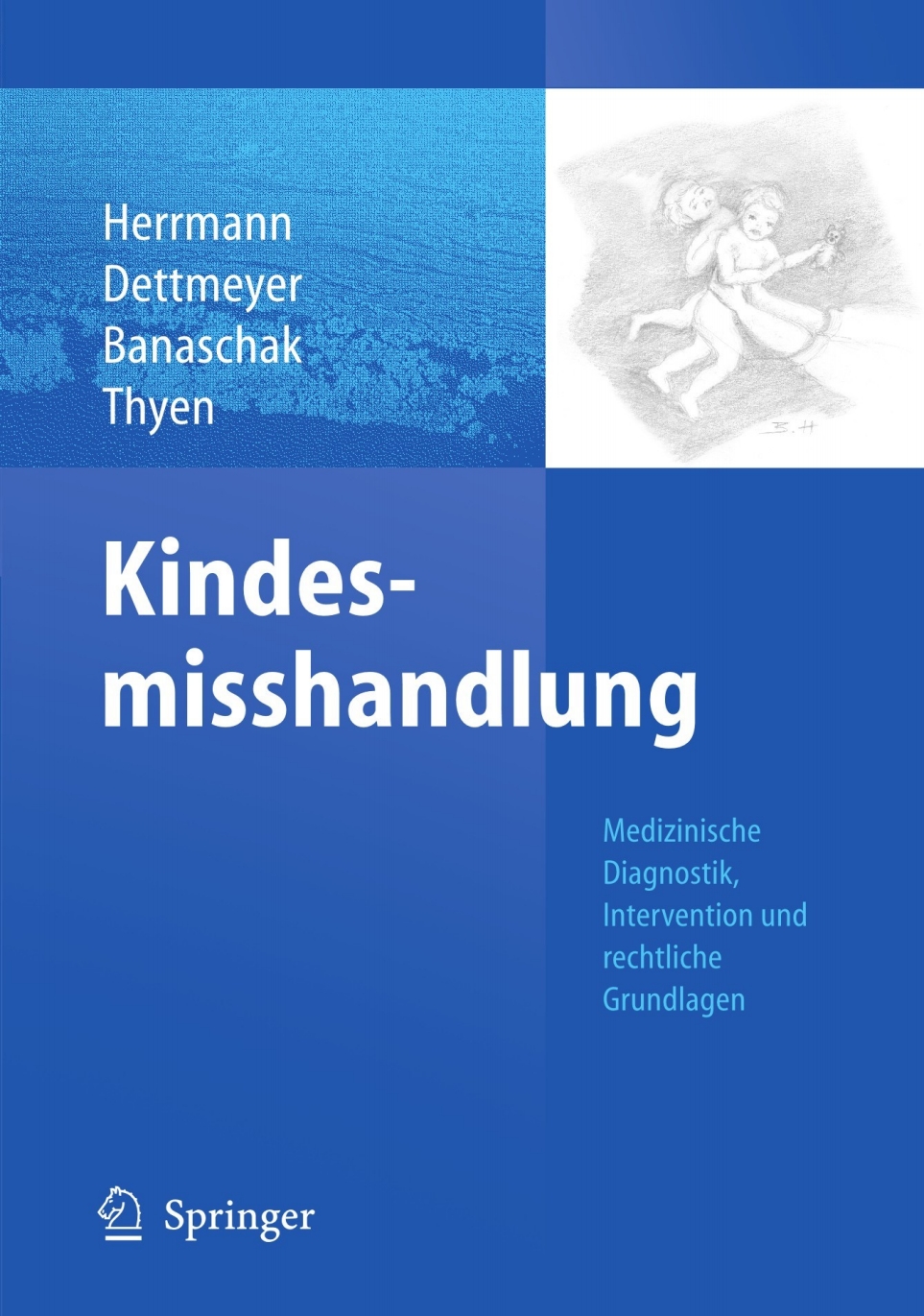 Kindesmisshandlung By Dr. med. Bernd Herrmann - PDF Version | Buy ...
